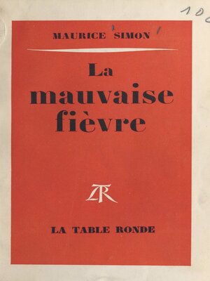 cover image of La mauvaise fièvre